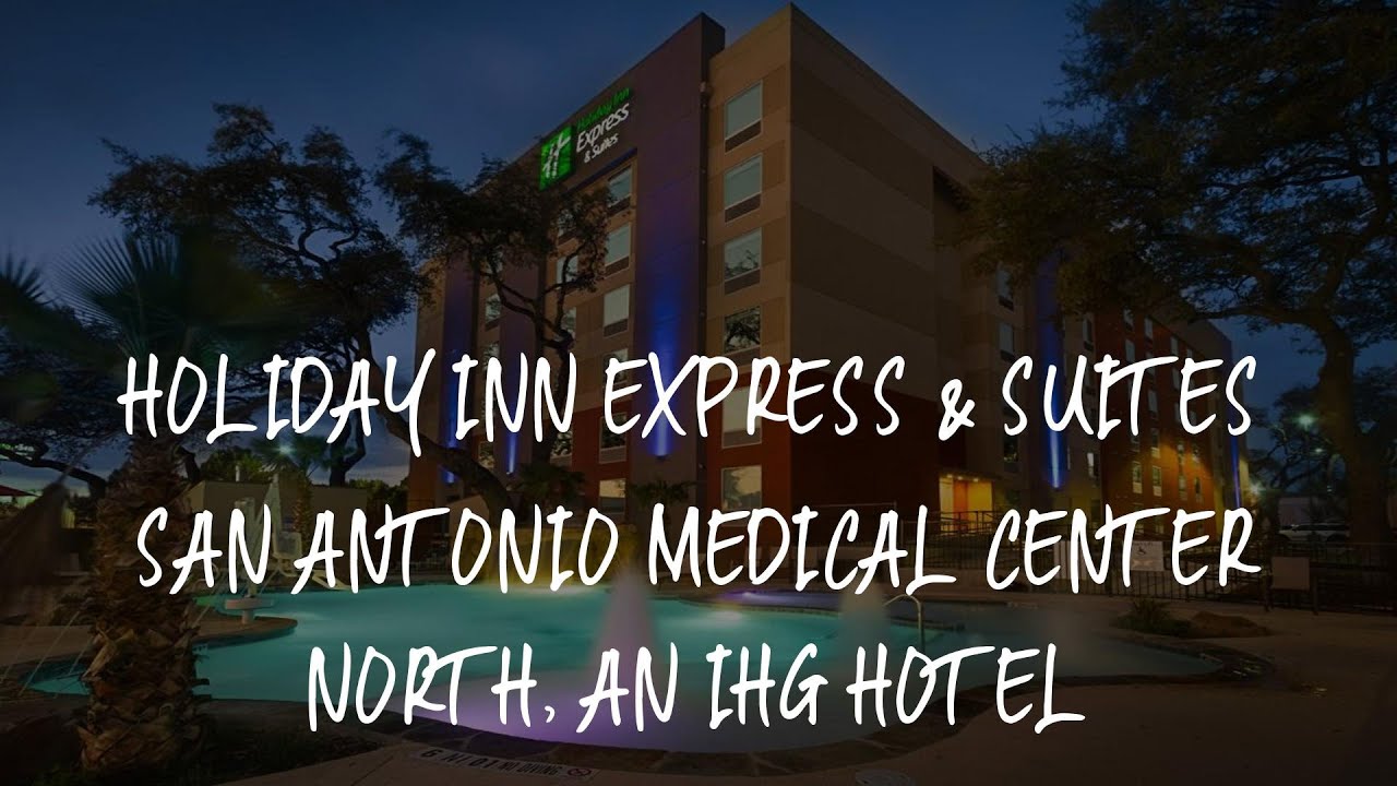 Holiday Inn Express & Suites San Antonio Medical Center North, an IHG Hotel Review San Antonio