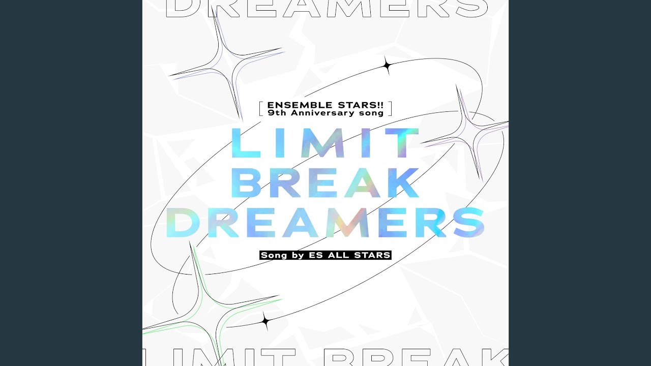 LIMIT BREAK DREAMERS