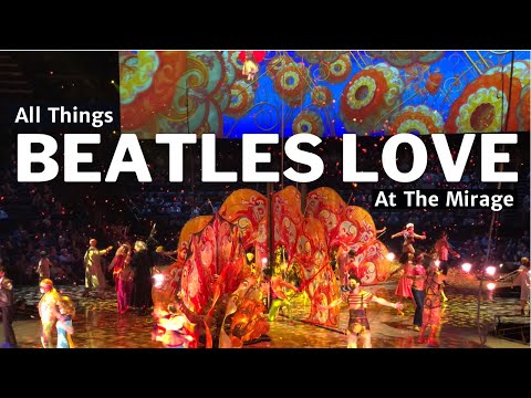 Video: The Beatles LOVE ntawm Mirage Las Vegas