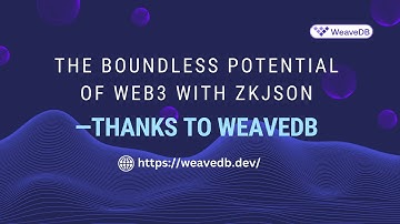 𝗧𝗵𝗲 𝗕𝗼𝘂𝗻𝗱𝗹𝗲𝘀𝘀 𝗣𝗼𝘁𝗲𝗻𝘁𝗶𝗮𝗹 𝗼𝗳 𝗪𝗲𝗯𝟯 𝘄𝗶𝘁𝗵 𝘇𝗸𝗝𝗦𝗢𝗡 — 𝗧𝗵𝗮𝗻𝗸𝘀 𝘁𝗼 𝗪𝗲𝗮𝘃𝗲𝗗𝗕 #WeaveDB #Database #zkJSON #web3