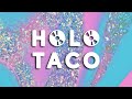 Holo Taco Unicorn Dream Collection 2021🦄☁️