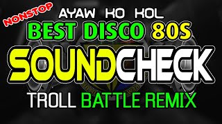 BEST DISCO 80S SOUNDCHECK TROLL BATTLE REMIX PAUPAS DJ JACOBZKIE