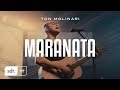 TON MOLINARI | CRISTOCÊNTRICO AO VIVO | 05 | MARANATA | CLIPE OFICIAL