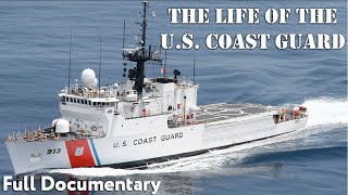 A Day in the Life of the Coast Guard Cutter Mohawk