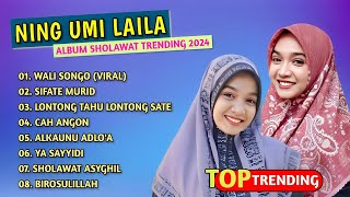 FULL ALBUM SHOLAWAT NING UMI LAILA | WALI SONGO, SIFATE MURID