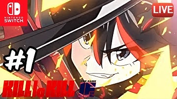 Kill la Kill IF (Nintendo Switch) Join up and lets have an epic fight! Episode 1