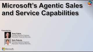 Microsoft’s Agentic Sales and Service Capabilities