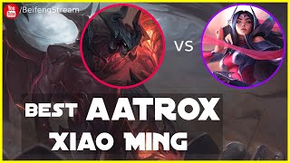 🛑 XiaoMing Aatrox vs Irelia (Best Aatrox) - XiaoMing Aatrox Guide