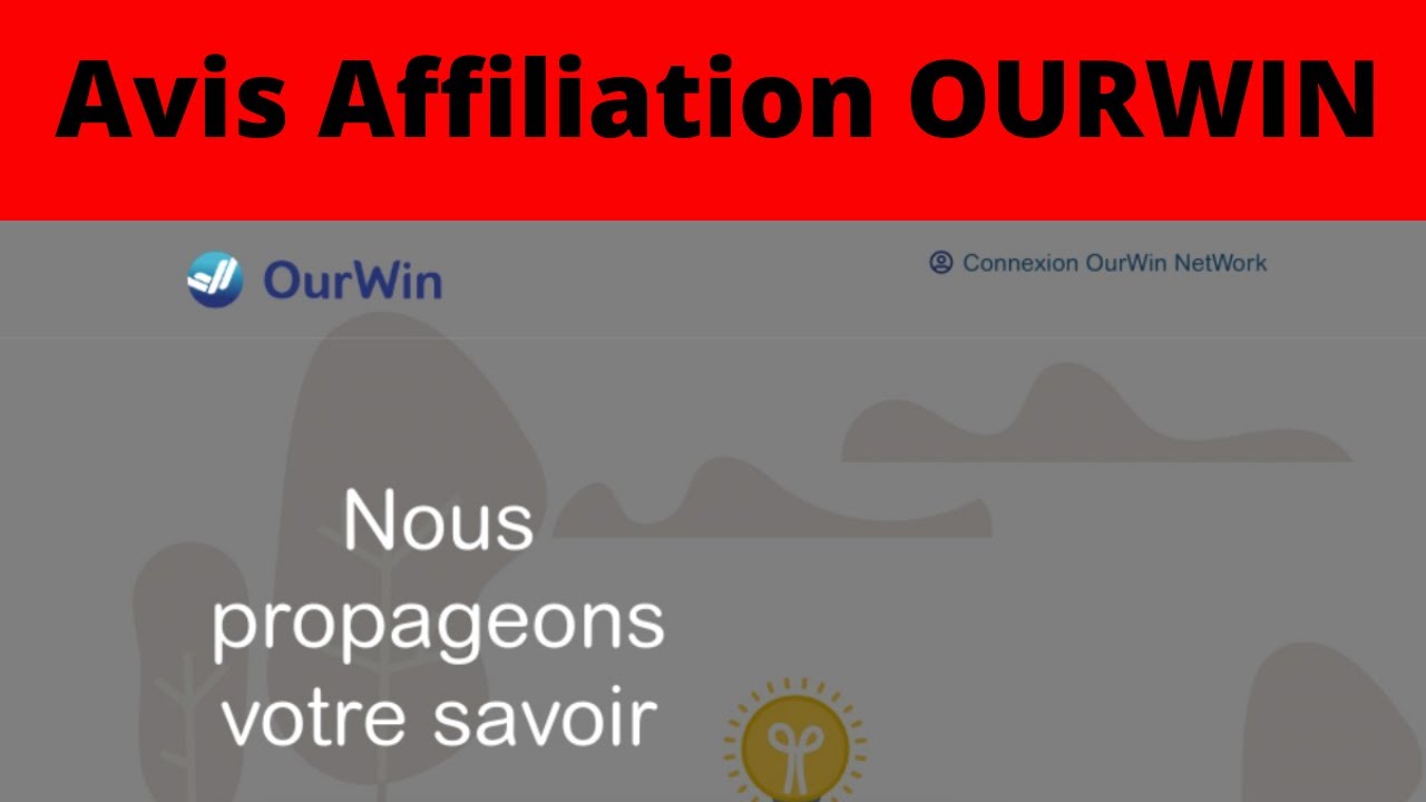 Avis plateforme d'affiliation OURWIN : gagne de l'argent en vendant des formations