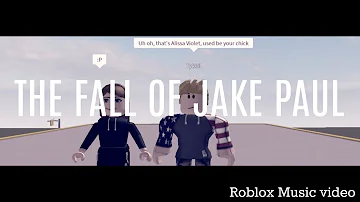 The Fall Of Jake Paul Roblox - jake paul songs roblox id