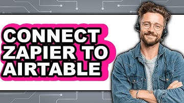 How to Connect Zapier to Airtable 2025 - Full Guide