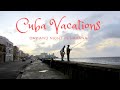 Cuba vacations  day and night in havana
