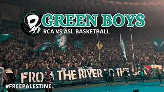 ULTRAS GREEN BOYS I AMBIANCE I RCA VS ASL BASKETBALL