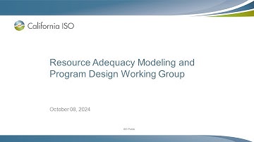 Oct 08, 2024 - Resource Adequacy Modeling and Program Design Working Group