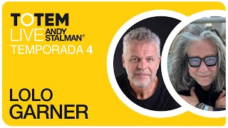 TOTEM Live. Temporada 4. Episodio 13. Andy Stalman y Lolo Garner