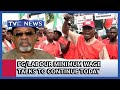 FG/Labour minimum wage talks to continue today