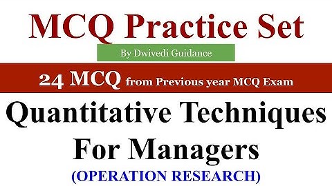 Quantitative Techniques for Managers MCQ | QTM MCQ | aktu previous year MCQ | operation Research mcq