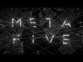 METAFIVE - METAFIVE. STILL ALIVE.