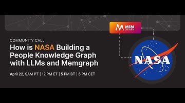 How is NASA Building a People Knowledge Graph with LLMs and Memgraph