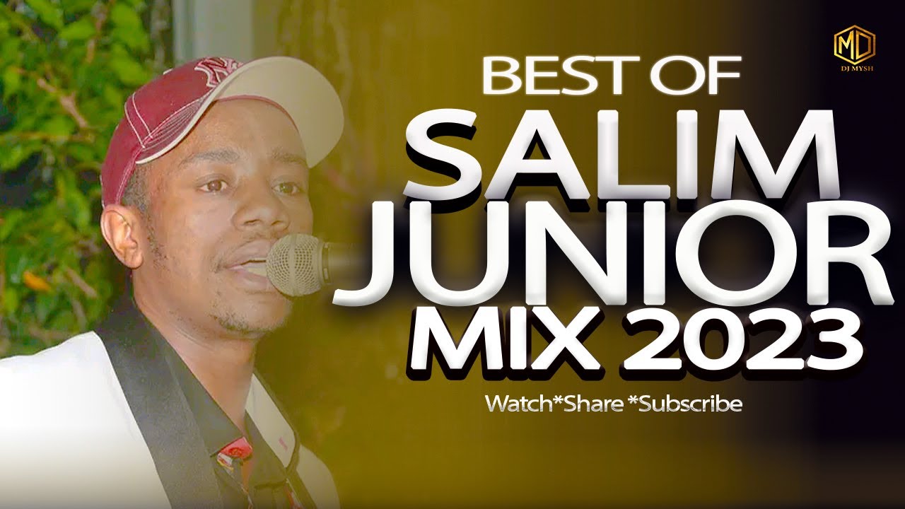 BEST OF SALIM JUNIOR MIX 2023  DJ MYSH Karaiku  Salim Junior Mugithi Mix 2023