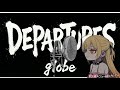 DEPARTURES/globe #歌ってみた by本加納永寿(ほんかのえーす)
