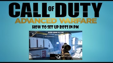 Call of Duty: Advanced Warfare - How To Set Up Bots (Private Match)