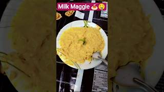 milk Maggie 🍝🤤#maggielovers#creamynoddles#viralfoodhack#shorts#....