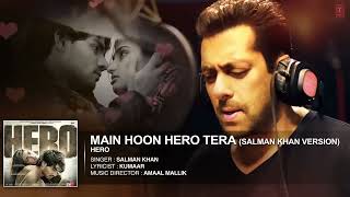 'Main Hoon Hero Tera (Salman Khan Version)' Full AUDIO Song | Hero | T-Series