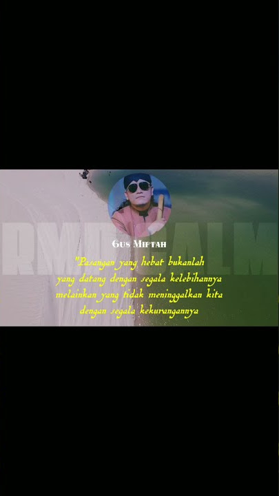 kata mutiara gus miftah |Pasangan yang hebat #shorts #story