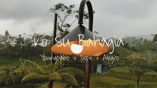 Ko Su Bahagia - 6ge9 x Dope x Alegro