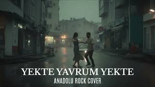 Yekte Yavrum Yekte - 7/24 Anadolu Rock Resimi