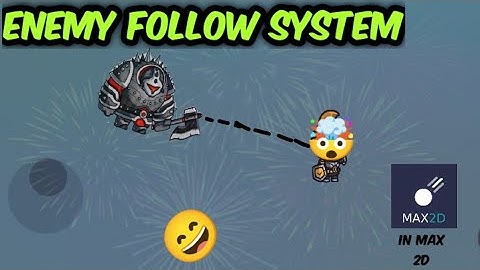 Enemy following in max 2d ll Best android Game creater max 2d ll Hayato Gaming