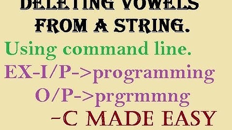 TCS PROGRAM EASY WAY TO DELETE VOWELS FROM STRING by C MADE EASY||CMADEEASY||cmadeeasy