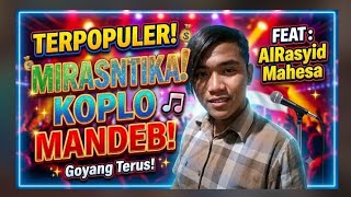 Mirasantika - AlRasyid Mahesa 