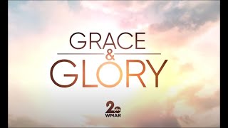 Grace and Glory