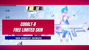 Cobalt-B Free Limited Skin Gameplay - Tower of Fantasy Event in CN