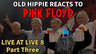 PINK FLOYD WEEK!! Live 8 Part Three "Wish You Were Here" Reaction