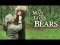 The man who lives with bears