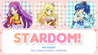 STARDOM! | Mia REGINA - Risuko(Mizuki), Waka(Ichigo), Fuuri(Aoi) | Full Romaji lyrics