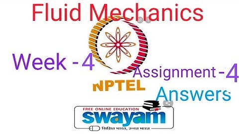 NPTEL ASSIGNMENT SOLUTION (Fluid mechanics) #nptelswayam #somdattfacts