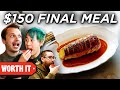 9 sandwich vs 150 4course dinner  series finale