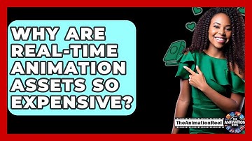 Why Are Real-time Animation Assets So Expensive? - The Animation Reel
