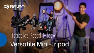 Benro TablePod Flex | Let’s Go Push the Limits