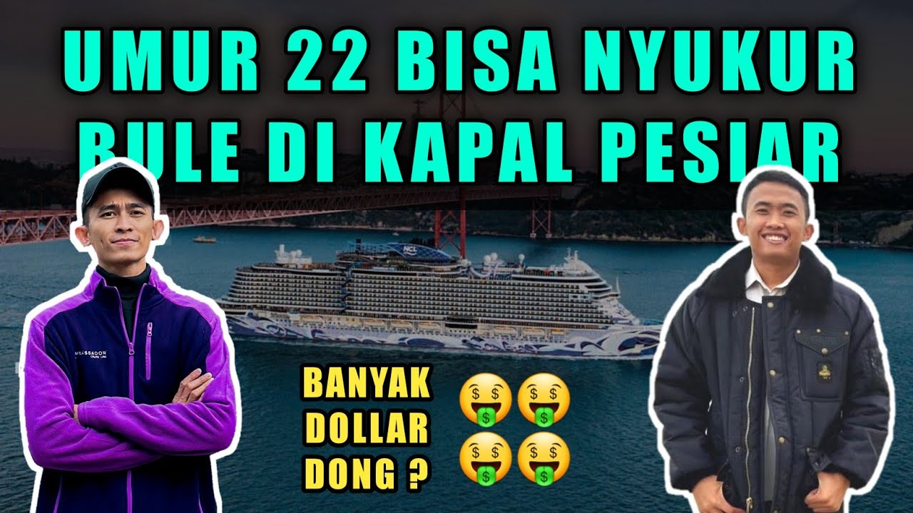 Gaji jutaan rupiah?? Perjalanan Bekerja di Kapal Pesiar !!