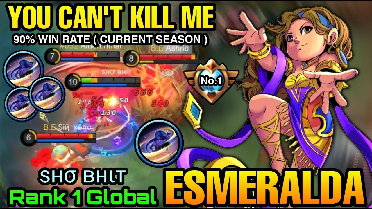 Unkillable Esmeralda 90 Win Rate Current Season Top 1 Global Esmeralda By ѕns Vnit Mlbb Youtube Unkillable Esmeralda 90 Win Rate Current Season Top 1 Global Esmeralda By ѕns Vnit Mlbb Youtube