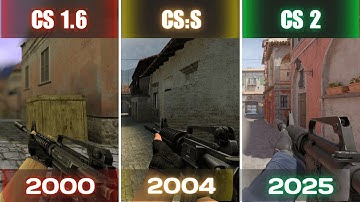 CS 1.6 vs. CS:S vs. CS:2 — All Weapons Comparison