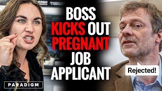 Boss Kicks Out Pregnant Job Applicant, Learns Valuable Lesson | Paradigm Studios