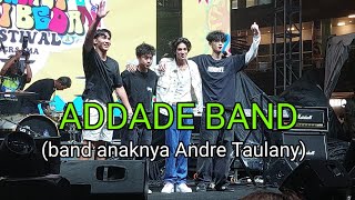 ADDADE BAND live at Berani Jadi Beda Festival,  11 mei 2024