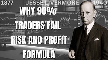 Jesse Livermore — Why 90% of Traders Fail: The Hidden Truth About Risk and Profits
