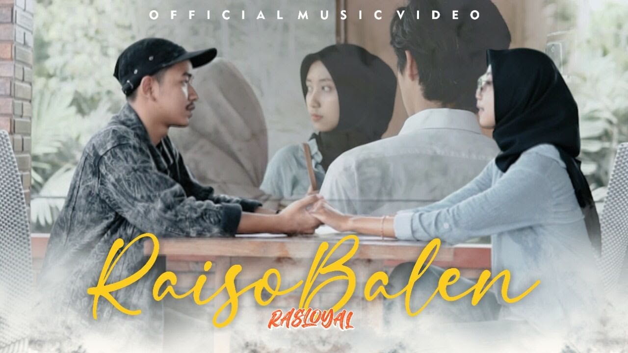 Ati Rasolan Raiso Balen - RASLOYAL Official (Official Music Video) || dingapurani ...